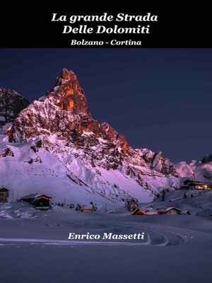 cover image of La Grande Strada  delle Dolomiti Bolzano--Cortina
